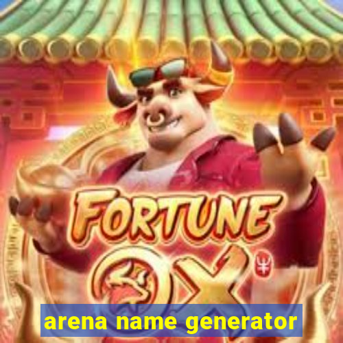 arena name generator